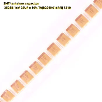 10VNT SMT tantalo kondensatorių 3528B 22UF 16V ± 10% TAJB226K016RNJ 1210