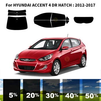 Pjaustytuose nanoceramics automobilių UV Lango Atspalvis, Rinkinys, Automobilių Langų Plėvelės HYUNDAI ACCENT 4 DR LIUKAS 2012-2017