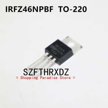 SZFTHRXDZ 10vnt 100% naujas importuotų originalus IRFZ46NPBF IRFZ46N TO-220 lauko tranzistoriaus N griovys, 55V 53A